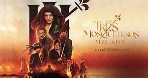 Trailer Oficial - Los Tres Mosqueteros Milady