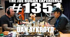 Joe Rogan Experience #1351 - Dan Aykroyd