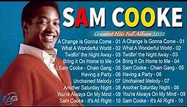 Sam Cooke Greatest Hits -- The Very Best Of Sam Cooke Sam Cooke Best Songs Full Album 2022