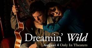 Dreamin' Wild | Official Trailer | In Theaters August 4