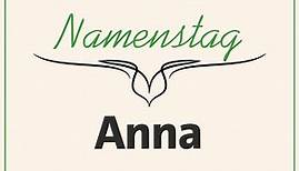 Herzlichen Glückwunsch zum Namenstag, Anna!