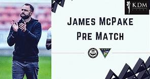 James McPake | Match Preview | 28/09/2023
