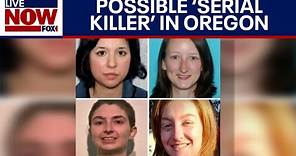 Serial killer in Oregon: Police identify 'person of interest' in women's deaths | LiveNOW from FOX