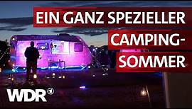 Camping - Vom Zelt bis zum Luxuscaravan | Heimatflimmern | WDR