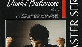 Daniel Balavoine - Master Serie Vol. 2