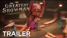 The Greatest Showman | Official Trailer 2 [HD] | 20th Century FOX
