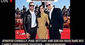 Jennifer Connelly, Paul Bettany and Son Kai Make Rare Red Carpet Appearance Together - 1breakingnews