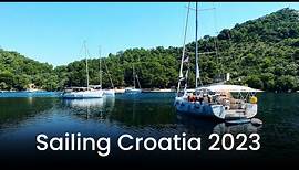 SAILING CROATIA 2023 - VIDEO PART 1