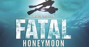 Official Trailer - FATAL HONEYMOON (2012, Nadia Tass)