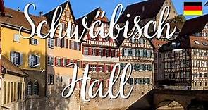 Discovering Schwäbisch Hall in 3 minutes: a charming German city full of history and culture [4K]