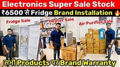 Sale!!Washing Machine-₹6000,Fridges-₹6500,Owen-₹2000 से शुरू।Cheapest Branded Electronics Warehouse