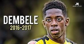 Ousmane Dembélé - Skills & Goals 2016/2017