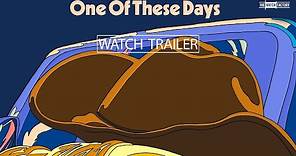 One Of These Days (2020) | Trailer | Carrie Preston | Joe Cole | Callie Hernandez