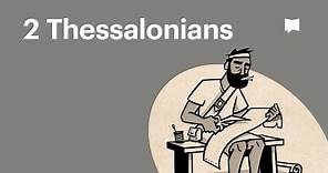 Book of 2 Thessalonians Summary: A Complete Animated Overview