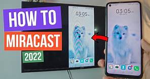 Miracast: How to Connect Phone to TV (2022)