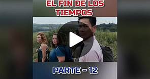 Respuesta a @anabelennarcizogmail.co el fin de los tiempos parte 14 ver en español latino el fin de los tiempos~. #movie #movieclips #foryou #fyp #viral #parati