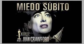 MIEDO SÚBITO con Joan Crawford y Jack Palance | 4 nominaciones Oscar | CINE CLÁSICO 1952.