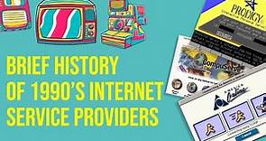 Brief History of 1990’s Internet Service Providers - AOL, CompuServe and Prodigy