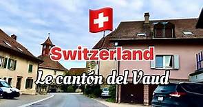 The CANTON OF Vaud, Switzerland - A pint-sized paradise-El CANTÓN DE Vaud, Suiza - Un paraíso