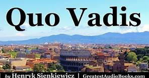 QUO VADIS by Henryk Sienkiewicz Part 1 - FULL AudioBook | Greatest AudioBooks