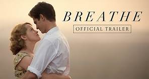 BREATHE | Official Trailer
