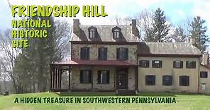Another Hidden Gem: Friendship Hill National Historic Site