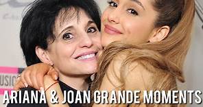 Ariana & Joan Grande Moments
