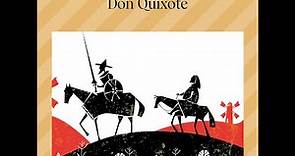 Don Quixote – Miguel de Cervantes | Part 2 of 3 (Classic Novel Audiobook)