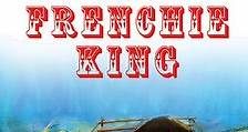 The Legend of Frenchie King