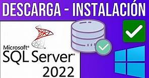 Descarga e Instalación de SQL Server 2022 Express & Management Studio (SSMS) ✅