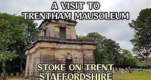 A Visit to THE TRENTHAM MAUSOLEUM - Stoke on Trent - Staffordshire - England