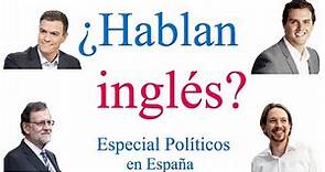 Analizando el inglés de los políticos en España (2018)