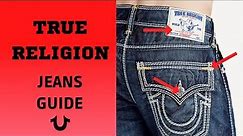 How to spot fake TRUE RELIGION Jeans + different fits explained...
