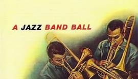 Marty Paich - A Jazz Band Ball (First Set)