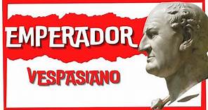 Emperador Vespasiano | El origen de la dinastía Flavia