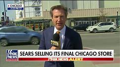 Sears selling its final Chicago store