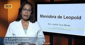Maniobras de Leopold - Dra. Judith Toro Merlo - Tutorial