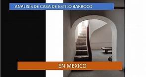 ANÁLISIS ARQUITECTÓNICO DE CASA DE ESTILO BARROCO EN MÉXICO (San Miguel de Allende Guanajuato)