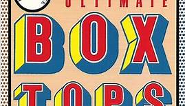 Box Tops - The Ultimate Box Tops