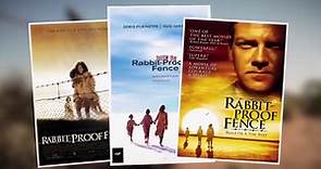 Along the Rabbit-Proof Fence - The Incredible Journey