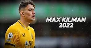 Max Kilman - Solid and Technical Defender 2022ᴴᴰ