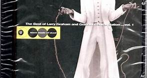 Larry Graham And Graham Central Station - The Best Of Larry Graham And Graham Central Station ....Vol.1