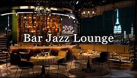 New York Jazz Lounge 🍷 Relaxing Jazz Bar Classics for Relax, Study, Work - Jazz Relaxing Music