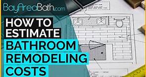 How To Estimate Bathroom Remodeling Costs