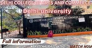 Delhi college of Arts and Commerce | Du | campus tour ( parking, canteen, garden ) … etc.