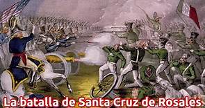 La batalla de Santa Cruz de Rosales, Chihuahua, 16 de marzo de 1848
