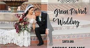 Brenda and Mauricio Green Parrot Santa Ana Wedding Video