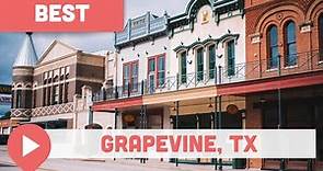 Best Things to Do in Grapevine, TX