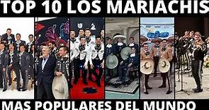 top 10 Los Mariachis Mas Populares del Mundo