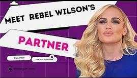 Who Is Rebel Wilson’s Partner? | Girlfriend | Kids | Everything About Her Family #rebelwilson
